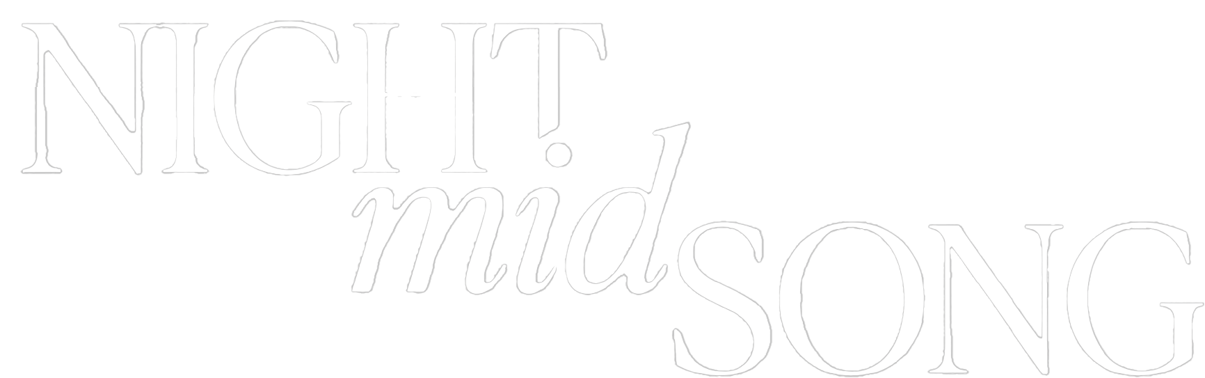 Nightmidsong